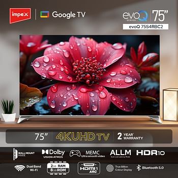 IMPEX 75-Inch UHD Google LED TV with Dolby Vision, Dolby Audio, DTS HD, Chromecast, Voice Remote, 2GB RAM, 8GB ROM, 4 HDMI, 2 USB, A+ Grade Panel - evoQ 75S4RBC2