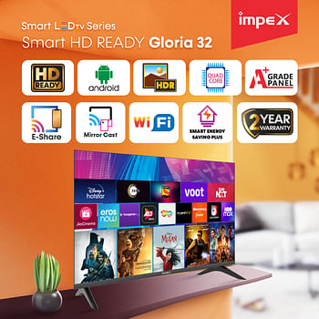 Impex GLORIA 32 Inch HD Ready Smart LED TV - GLORIA 32 SMART