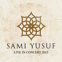 Live in Concert 2015 Sami Yusuf