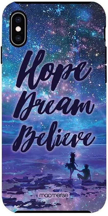 Macmerise IPCIXMTMI0828 Hope Dream Believe - Tough Case for iPhone XS Max - Multicolor (Pack of1)