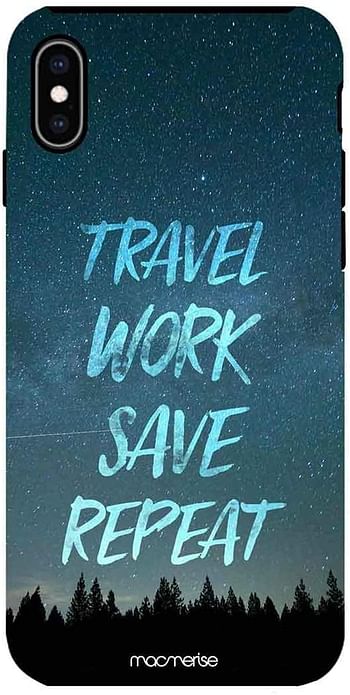 Macmerise IPCIXMTMI3230 Travel Work Save Repeat - Tough Case for iPhone XS Max - Multicolor (Pack of1)