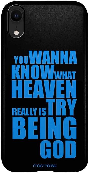 Macmerise IPCIXRPMI2190 Try Being God Black - Pro Case for iPhone XR - Black and Blue (Pack of1) - One size.