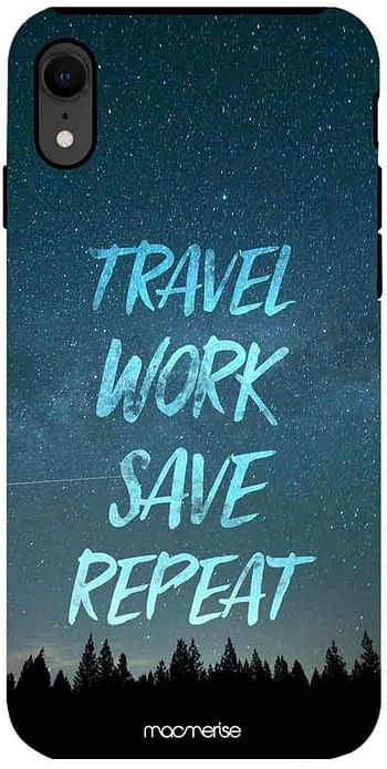 Macmerise IPCIXRTMI3230 Travel Work Save Repeat - Tough Case for iPhone XR - Multicolor (Pack of1)