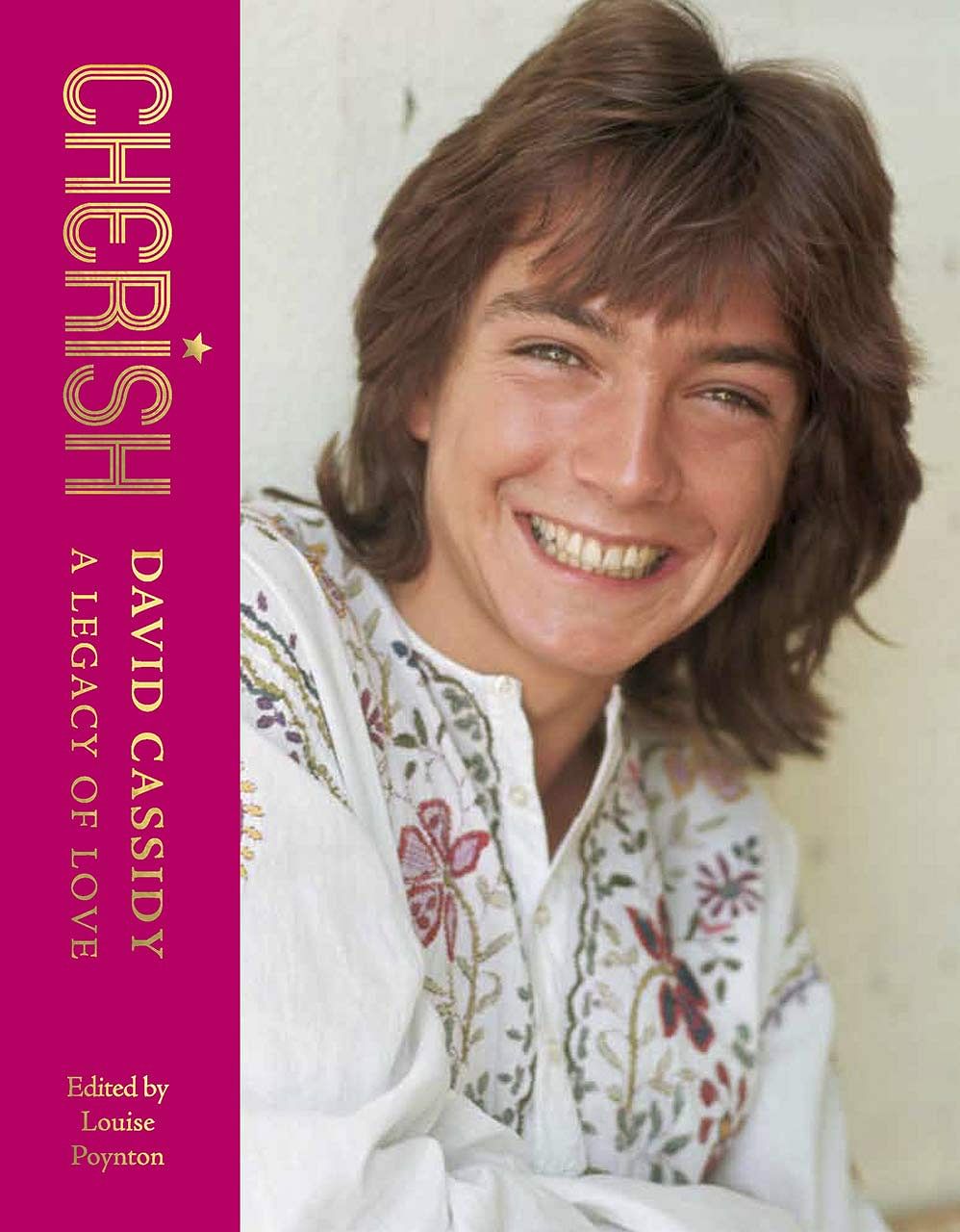 Cherish: David Cassidy - A Legacy of Love - Multicolor - 256 pages- Paperback.