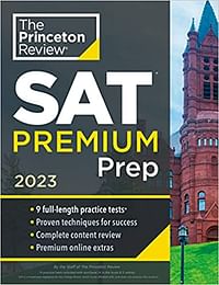 مراجعة برينستون SAT Premium Prep ، 2023: 9 اختبارات الممارسة + المراجعة والتقنيات + غلاف عادي للأدوات عبر الإنترنت - 7 يونيو 2022