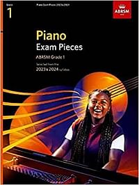 مقطوعات اختبار البيانو 2023 و 2024 ، ABRSM للصف الأول: تم اختيارها من منهج 2023 و 2024 نوتة موسيقية - كتاب كبير ، 9 يونيو 2022