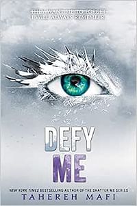 Defy Me (Shatter Me, 5) Hardcover – Deckle Edge