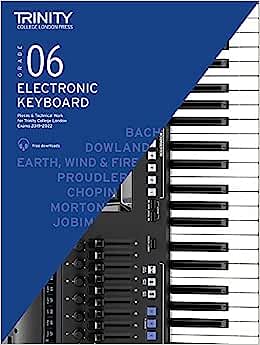 Trinity College London Electronic Keyboard Exam Pieces & Technical Work 2019–2022: Grade 6 Sheet music – 10 October 2018