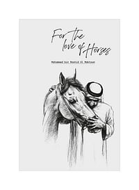 For The Love Of Horses Paperback
