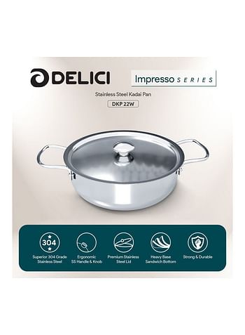 DELICI Stainless Steel Kadai Pan With Lid Silver 22cm