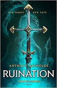 Ruination: A League of Legends Novel Hardcover