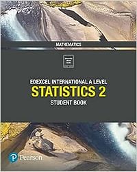 Pearson Edexcel International A Level Mathematics Statistics 2 Student Book Paperback