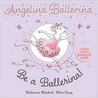 Be a Ballerina! Paperback