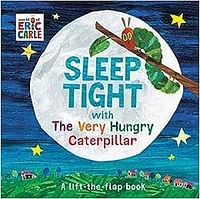 Sleep Tight with the Very Hungry Caterpillar Board book