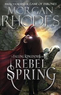 Falling Kingdoms: Rebel Spring (book 2) Paperback – 6 March 2014