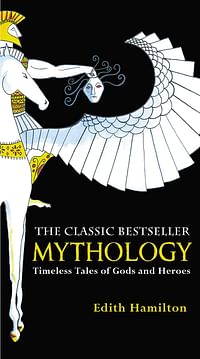 Mythology: Timeless Tales of Gods and Heroes, 75th Anniversary Illustrated Edition Mass Market Paperback – 3 February 2011 by Edith Hamilton (Author), Jim Tierney (Illustrator)