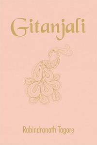 Gitanjali Paperback – 1 January 2017 by Rabindranath Tagore (Author)