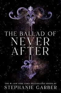 The Ballad of Never After Paperback