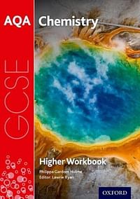 AQA GCSE Chemistry Workbook: Higher: With all you need to know for your 2022 assessments Paperback – 7 September 2017 by Lawrie Ryan (Series Editor), Philippa Gardom-Hulme (Author)
