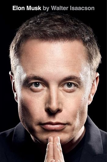 Elon Musk Hardcover – 12 September 2023 by Walter Isaacson (Author)