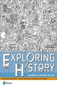 Exploring History Student Book 2: Cavaliers, Colonies and Coal