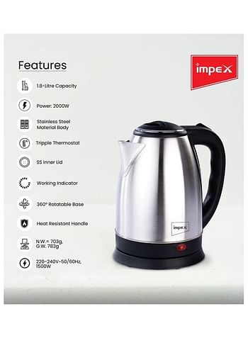 Impex Stainless Steel Cordless Kettle With Boil Dry Protection And Triple Thermostat 1.8 L 1500.0 W Steamer 1803 Silver