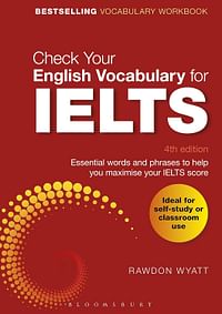 تحقق من مفرداتك الإنجليزية لاختبار IELTS: الكلمات والعبارات الأساسية لمساعدتك على تحقيق أقصى قدر من درجاتك في اختبار IELTS - غلاف ورقي – 15 يونيو 2017
