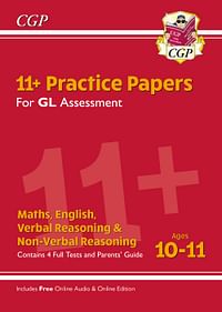 11+ GL Practice Papers Mixed Pack - Ages 10-11 -with Parents' Guide & Online Edition -By CGP Books