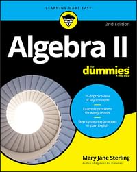 Algebra II For Dummies - Paperback – Illustrated, 1 March 2019