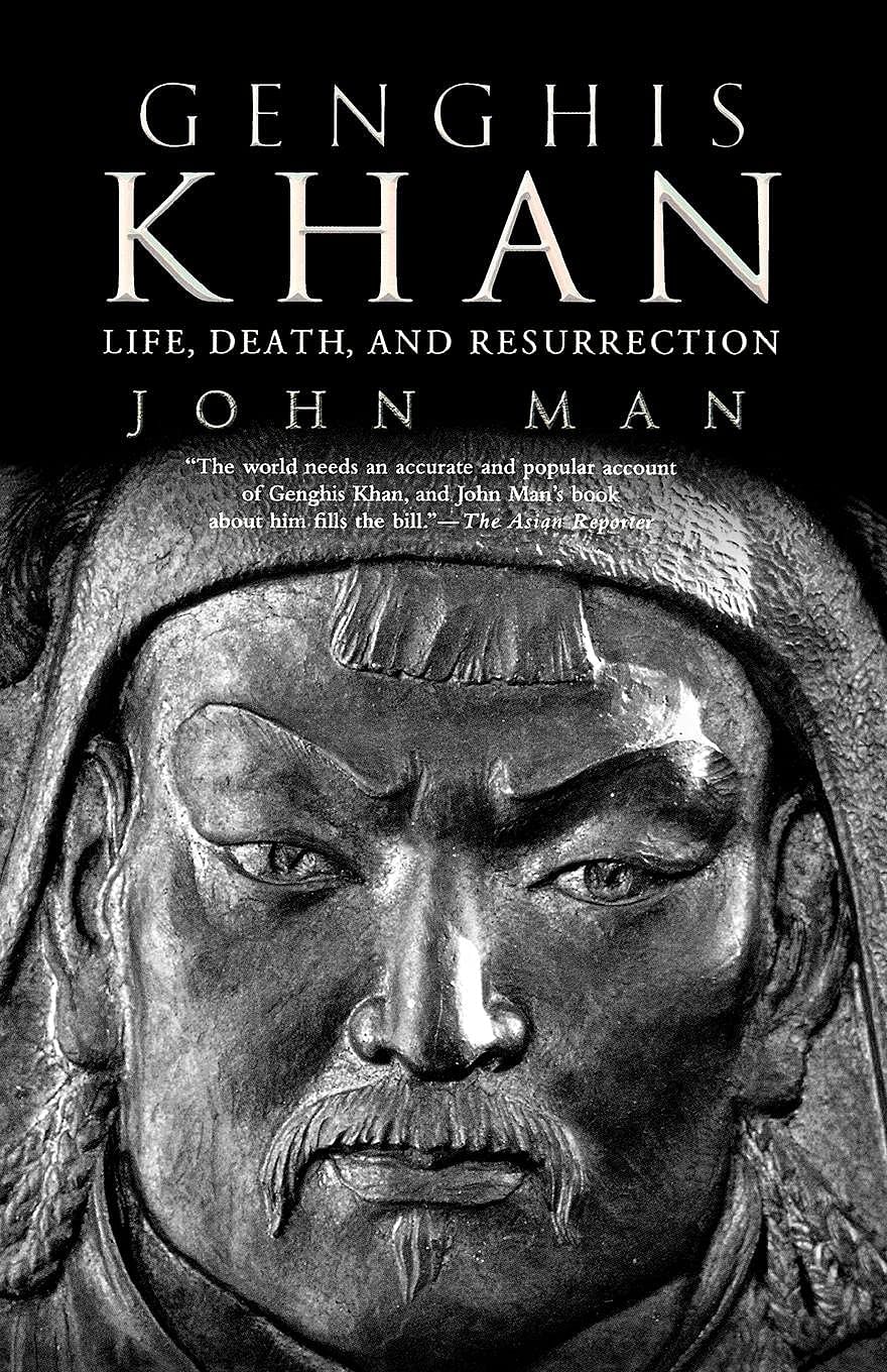 Genghis Khan: Life, Death, and Resurrection -By John Man -Paperback