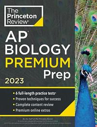 Princeton Review AP Biology Premium Prep, 2023: 6 Practice Tests + Complete Content Review + Strategies & Techniques -Paperback – 2 August 2022