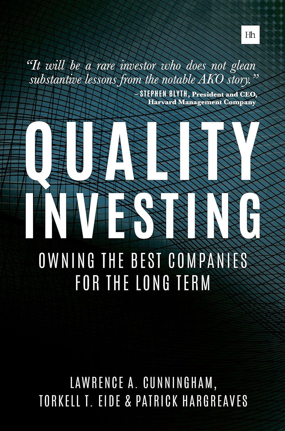 Quality Investing: Owning the best companies for the long term (English Edition) By  Torkell T. Eide - Kindle Edition