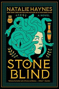 Stone Blind: A Novel Hardcover – 7 February 2023, by Natalie Haynes (Author)