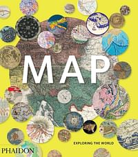 Map Exploring The World - Hardcover – Illustrated, 4 September 2015 - by Phaidon Editors (Author) - John Hessler (Introduction) - Daniel Crouch (Contributor)