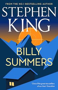 Billy Summers: The No. 1 Sunday Times Bestseller Hardcover – Big Book, 3 August 2021 - by Stephen King (Author)