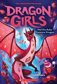 Mei the Ruby Treasure Dragon - Dragon Girls 4: Volume 4  -Paperback -By : Maddy Mara