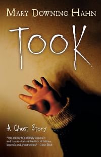 Took: A Ghost Story - Paperback -By : Mary Downing Hahn
