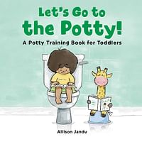 دعونا نذهب إلى القصرية!: كتاب تدريب الأطفال الصغار على استخدام الحمام