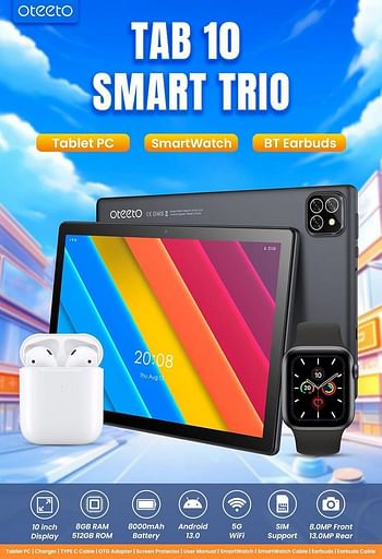 Oteeto Tab 10 5G Smart Trio (Tablet PC/Smart Watch/BT Earbuds) I 10" Display I 8 GB Ram I 512 GB ROM I Android 13.0 I 8MP Front and 13 MP Rear Camera