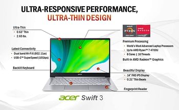 Acer Swift 14 SF314 14 Inches FHD ips NanoEdge Display- AMD 8 Core Ryzen 7 4700u With Radeon Graphics Processor 8GB Ram LPDDR4x 512GB NVMe SSD Backlit KB Finger print Security USB Type C-Wi-Fi 6-Windows 11 - Pure Silver